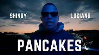 SHINDY feat. LUCIANO - PANCAKES (Musikvideo) (prod. by Skillbert)