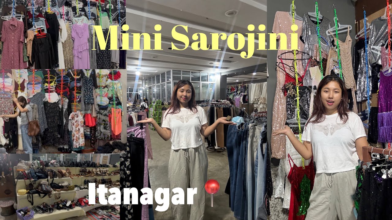 Let’s Explore Mini Sarojini of Itanagar👗Thrift dresses to all the accessories items🛍️