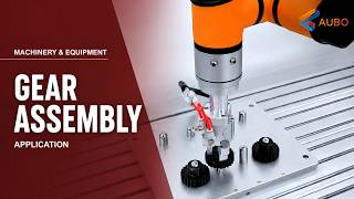Robotic Gear Assembly with Force Sensing | AUBO Collaborative Robot Application