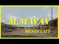 M.M WAY VIA IGBINEDION EDUCATION CENTER, BENIN CITY. EDO STATE, NIGERIA.