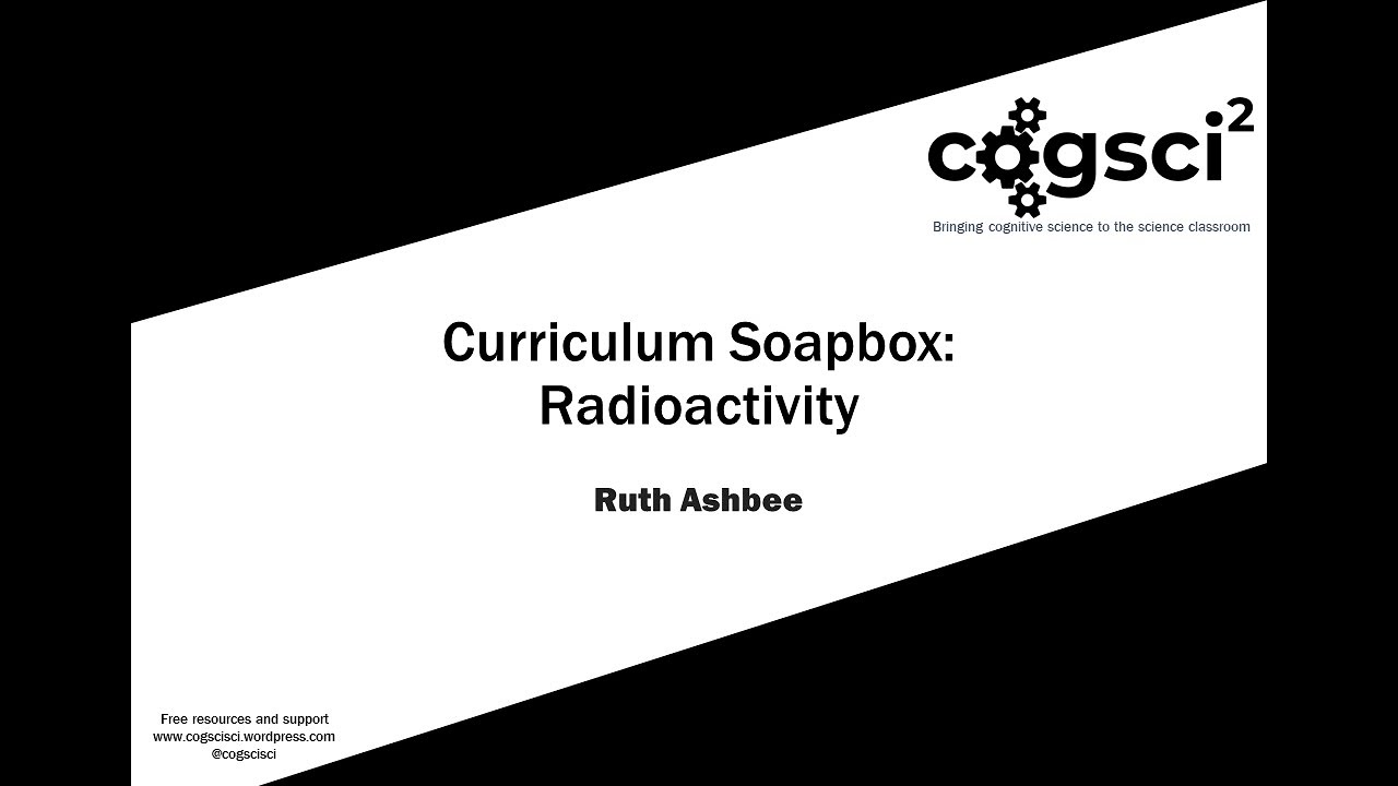 CogSciSci Curriculum Soapbox: Radioactivity