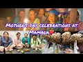 Memories of mothers day vlog 9 mamala ghar