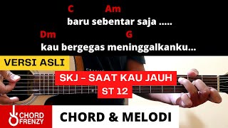 Download Lagu Tutorial Gitar (Saat Kau Jauh) - ST 12 || Chord \u0026 Melodi Versi Asli Mudah MP3 Download Lagu Tutorial Gitar (Saat Kau Jauh) - ST 12 || Chord \u0026 Melodi Versi Asli Mudah MP3