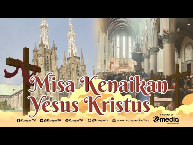 BREAKING NEWS - Humas Katedral Jakarta Update Persiapan Misa Kenaikan Yesus Kristus class=