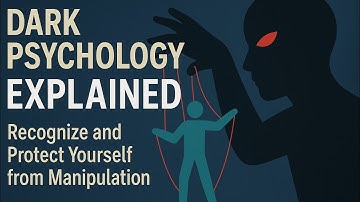 Dark Psychology Explained: Recognize and Protect Yourself from Manipulation | LEO Motivation