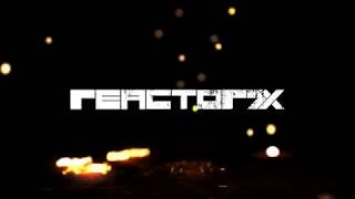 Reactor7x - Angle X (Disorder 2009)