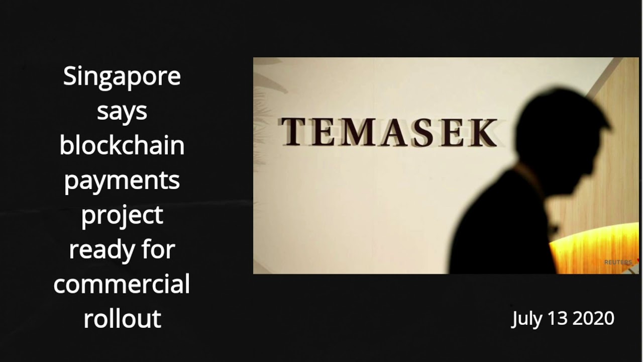 Singapore says blockchain payments project ready for commercial rollout