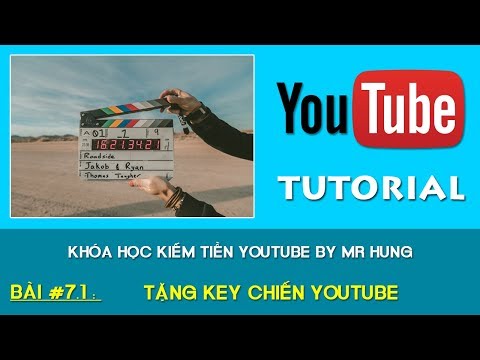 [QUÀ TẶNG] : Tặng các bạn học viên một Key Free bản quyền – Khóa học kiếm tiền Youtube by Mr Hung