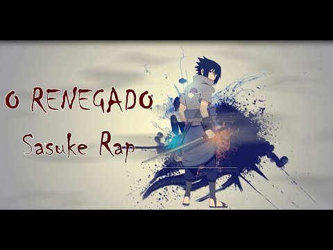 Rap Do Sasuke O Renegado Nerd Hits Letra Rapanime Letras Youtube