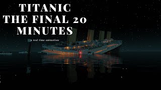 Titanic - The Final 20 Minutes a Real Time Animation
