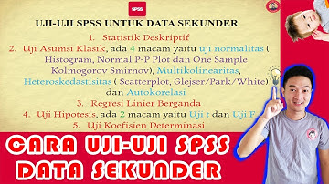 TUTORIAL TERLENGKAP UJI DATA SEKUNDER DENGAN SPSS DILENGKAPI CARA BACA OUTPUT