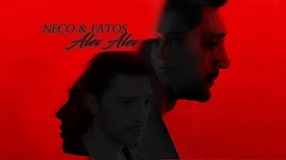 Neco & Fatoş Alev Alev