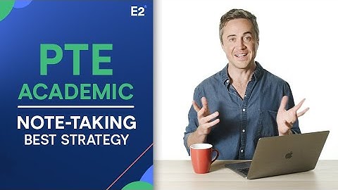 Note-taking in PTE Academic: BEST STRATEGY