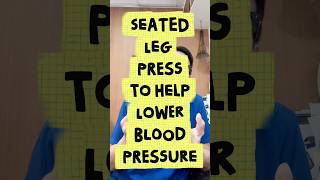 Simple Leg Press To Help Lower Blood Pressure #docgerrytan #Endocrinologist #highbloodpressure