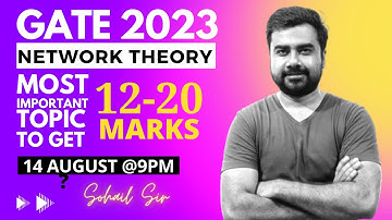 GATE 2023 NETWORK THEORY | Most Important topic to get 8 Marks | by Sohail Sir