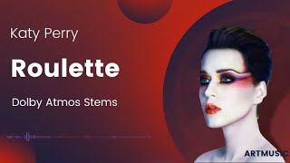 Katy Perry - Roulette (Dolby Atmos Stems)
