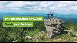 The Distinction Between Goals And Values - Self Improvement and Motivation The Distinction Between Goals And Values