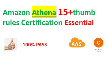 AWS Athena 15+ Thumb Rules to clear AWS certifications