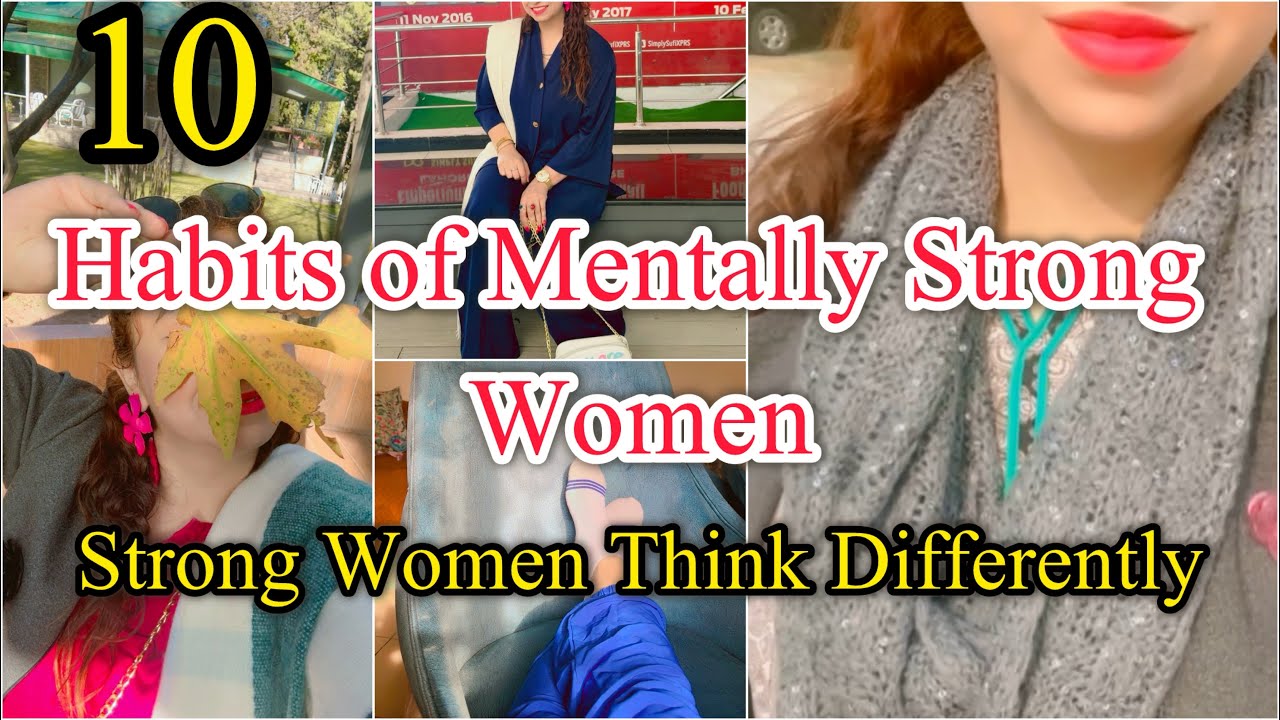 10 Secret Habits Of Mentally Strong Women Transform Your Life Now 10 10-secret-habits-of-mentally-strong-women-transform-your-life-now-10