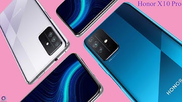 Honor X10 Pro, First Look, Design, Specs, Trailer, Camera!