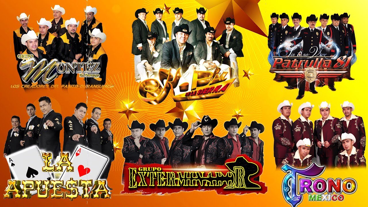 K PAZ DE LA SIERRA TRONO DE MÉXICO MONTÉZ DE DURANGO LA APUESTA PATRULLA 81 ÉXITOS DEL RECUERDO 🎧