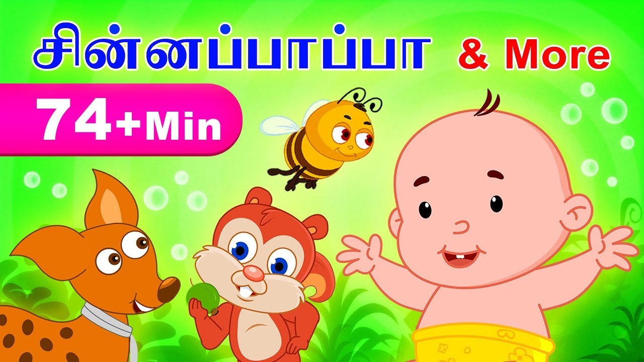 Chinna Papa and more  74 Mins Non Stop Compilations  Tamil Rhymes for Kids