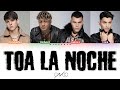 Cnco  toa la noche letra  english translation color coded lyrics