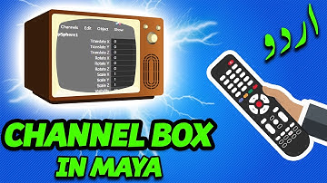 Video 09 || THE BASICS|| CHANNEL BOX IN MAYA || Urdu/Hindi