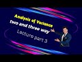 Anova 3 way classified data continued