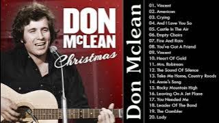 Don Mclean Greatest Hits - Best Don Mclean Songs - Don Mclean Folk Rock Country Songs With Lyrics