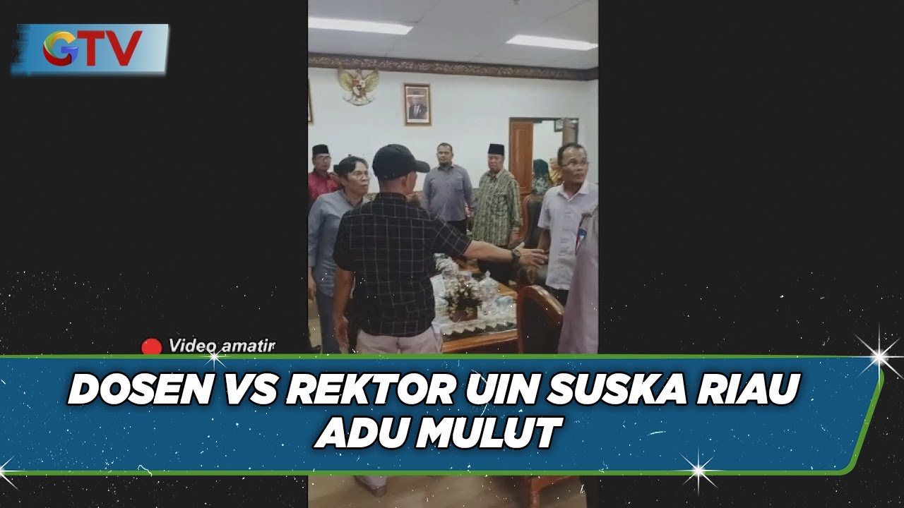 Ricuh! Dosen vs Rektor UIN SUSKA Riau Saling Lapor - BIM 12/09