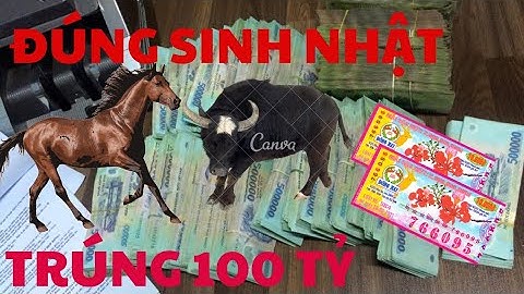ĐÚNG SINH NHẬT TỚI, 2 Con Giáp Được Thần Tài Gọi Tên, TRÚNG SỐ 100 Tỷ, ĐỔI ĐỜI Sau 1 Đêm.
