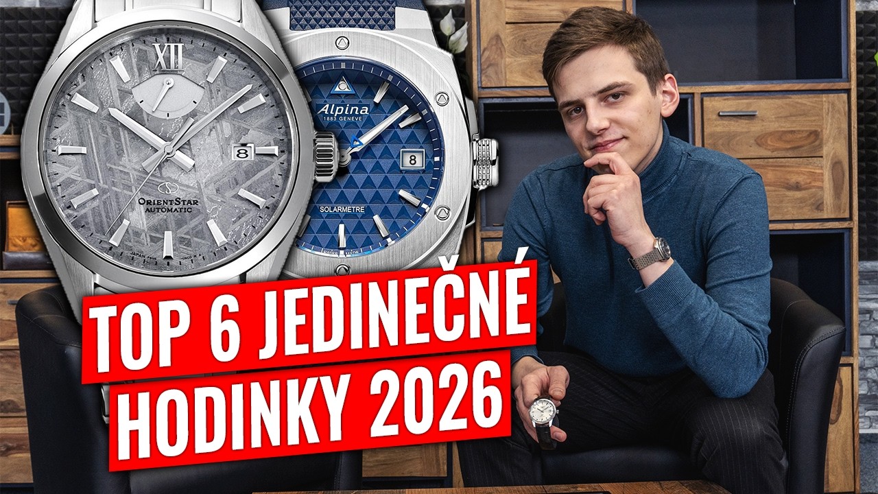 TOP 6: Jedinečné hodinky 2026