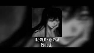 TheFatRat - Fly Away (speed up)