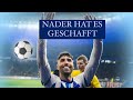 NADERS TRAUM WIRD WAHR ⚽️💙 | Nader Louisa