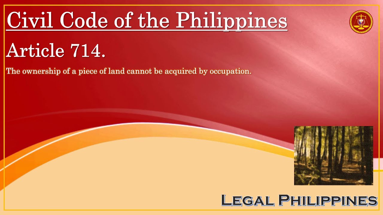 Can You Acquire The Ownership Of A Piece Of Land By Occupation? | Civil