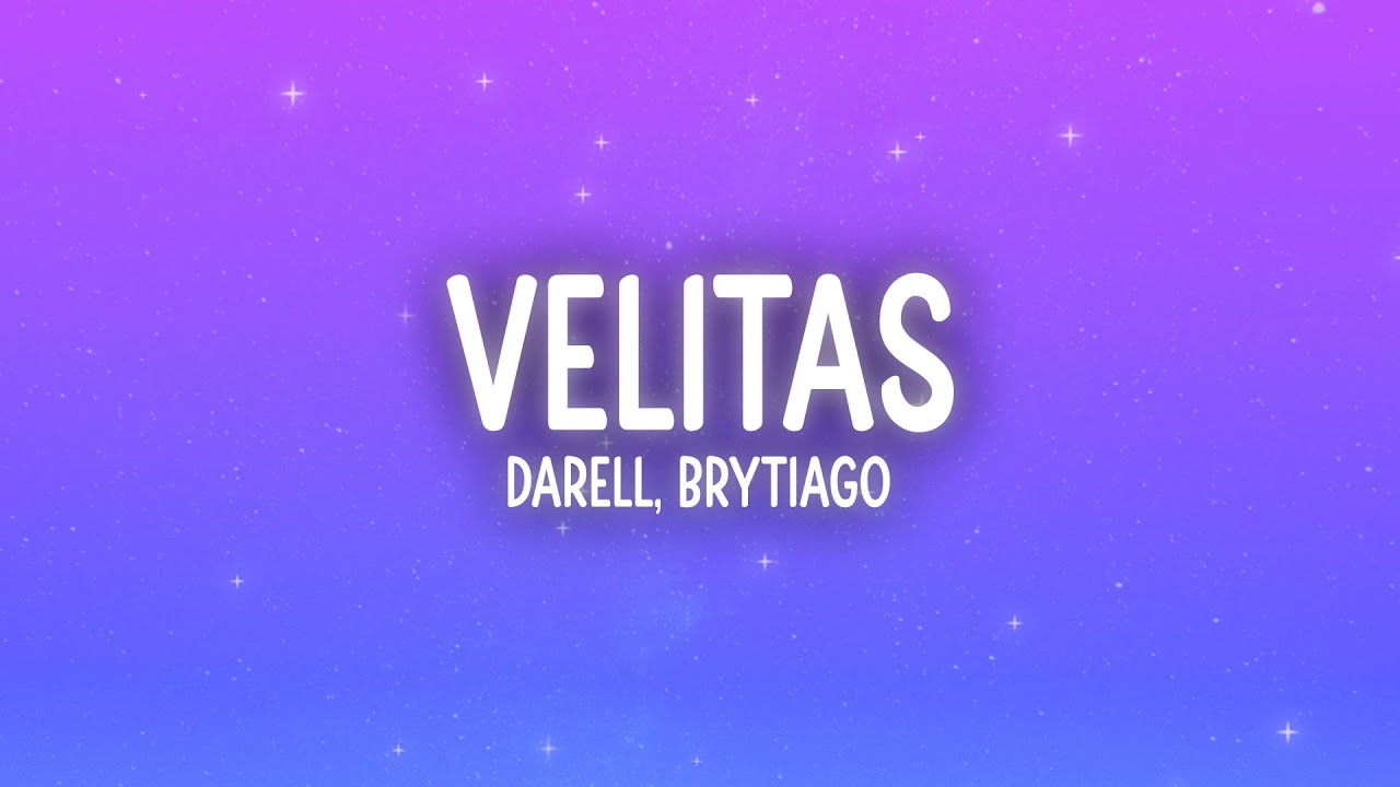 Darell, Brytiago - Velitas (Letra/Lyrics)