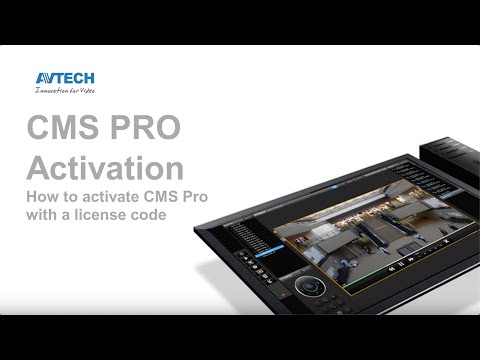 How to activate CMS Pro with a license code_AVTECH CMS PRO