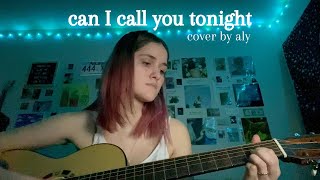 can i call you tonight - dayglow - cover by aly