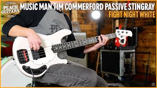 Music Man Tim Commerford Collection | Passive StingRay - Fight Night White