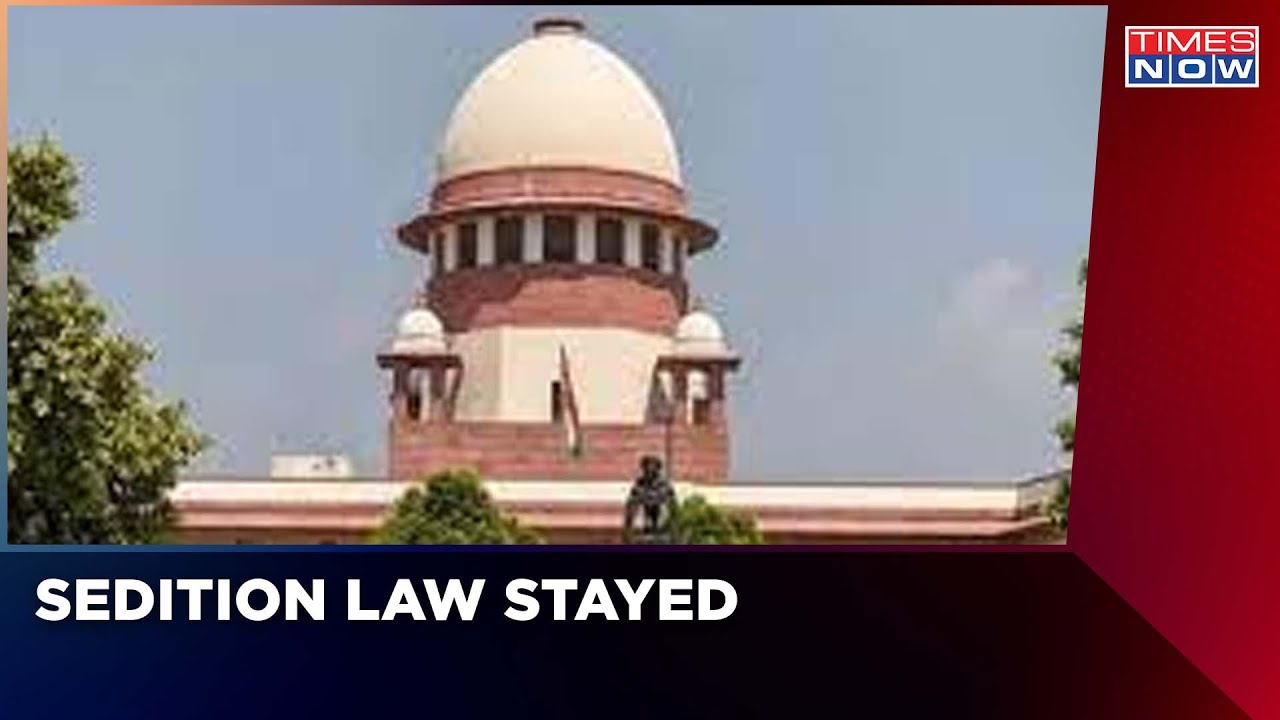 Sedition Law Stayed By Court | SC Notes Sedition For Chalisa | Latest News