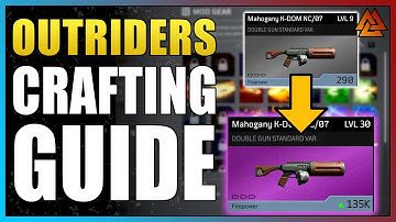 Outriders - Ultimate Crafting Guide! Everything You Need to Know for Perfect Crafts!