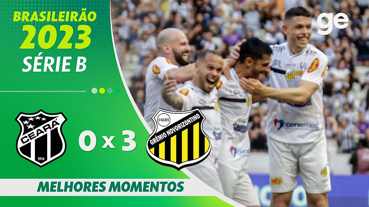 CEARÁ 0 X 3 NOVORIZONTINO | MELHORES MOMENTOS | 9ª RODADA BRASILEIRÃO SÉRIE B 2023 | ge.globo