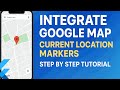 Flutter Google Maps Integration: Show Current Location with Marker Step by Step Tutorial