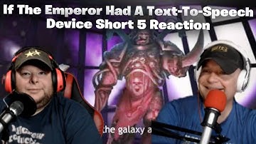 If The Emperor Had A Text-To-Speech Device Short 5 Reaction