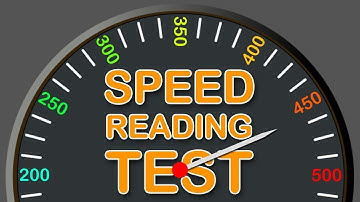 How fast can you read? Find out ! - Speed Reading Test !