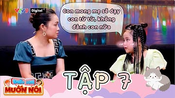 Điều con muốn nói 2023 #7: Con mong mẹ đừng nóng giận nữa, mẹ là người con yêu nhất trên đời | VTV9