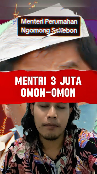 minister 3 million omon omon #dialectique #dialectics #prabowo #gibran #maruararsirait