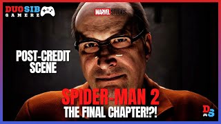 Marvel's Spider-Man 2: The Final Chapter!! | Post-Credits Scene Guide