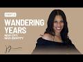 The Wandering Years | New City, New Identity